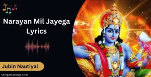 Narayan Mil Jayega Lyrics