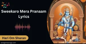 Sweekaro Mera Pranaam Lyrics