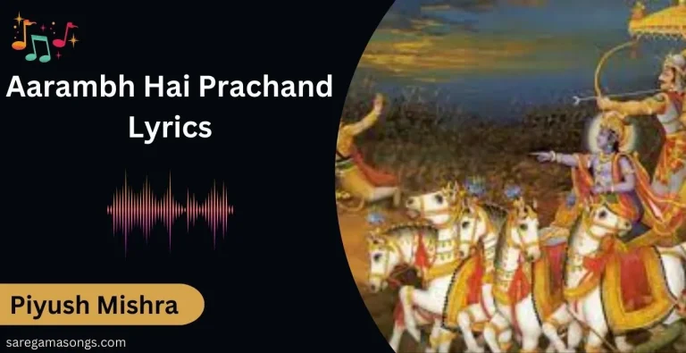 Aarambh Hai Prachand Lyrics