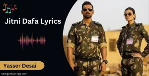 Jitni Dafa Lyrics