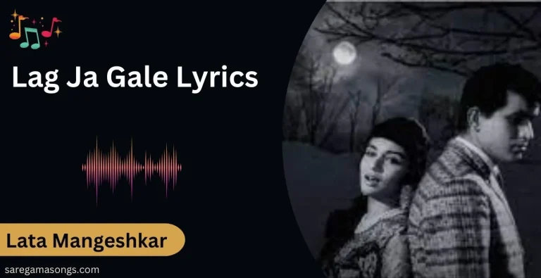 Lag Ja Gale Lyrics