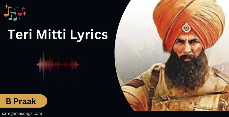 Teri Mitti Lyrics