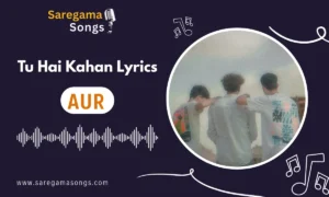 tu hai kahan lyrics