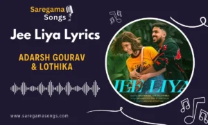 jee liya lyrics