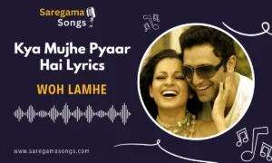kya mujhe pyaar hai lyrics